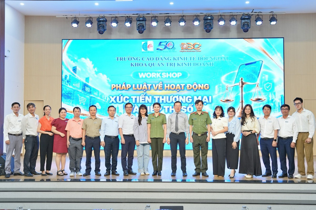 Workshop “Pháp luật về hoạt động xúc tiến thương mại và tiếp thị số”: trang bị kiến thức pháp lý cho sinh viên Cao đẳng Kinh tế Đối ngoại trong kỷ nguyên số