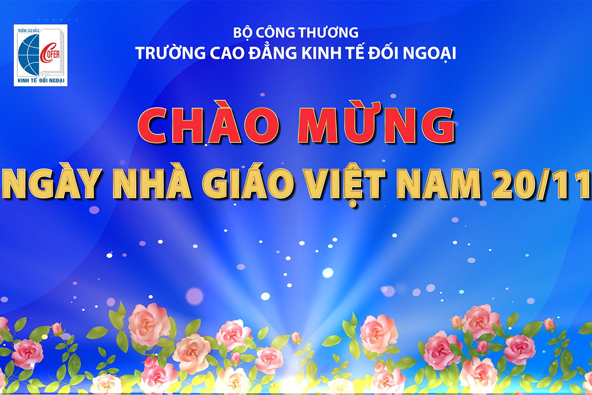 Thư chúc mừng ngày Nhà Giáo Việt Nam 20.11.2025 của Hiệu trưởng Trường Cao đẳng Kinh tế Đối ngoại